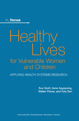 Healthy Lives for Vulnerable Women and Children