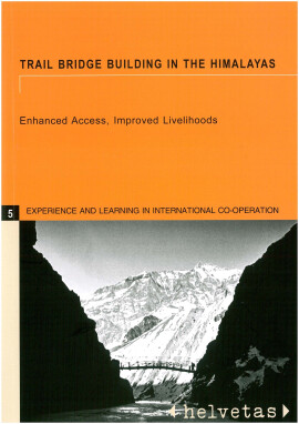 Trail Bridge Building in the Himalayas