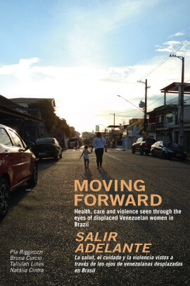 Moving Forward / Salir Adelante