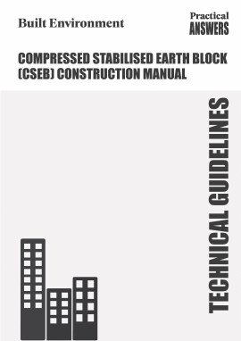 Compressed Stabilised Earth Block (CSEB) Construction Manual